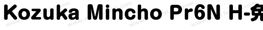 Kozuka Mincho Pr6N H字体转换